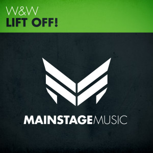 Listen to Lift Off! song with lyrics from W&W