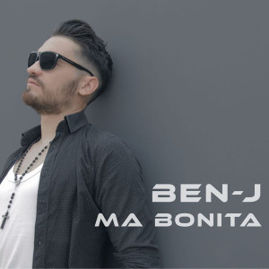 Dengarkan Ma Bonita lagu dari Ben-J dengan lirik