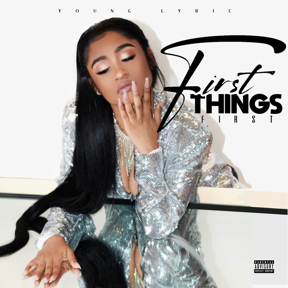 First Things First (Explicit)