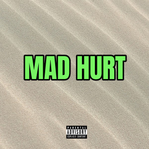 Album Mad Hurt (Explicit) from Jank The Jewla
