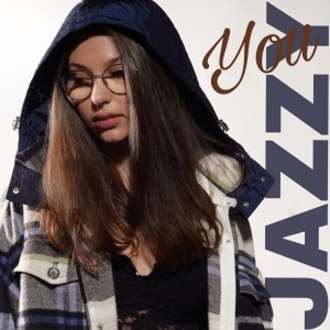 收听Jazzy的You歌词歌曲