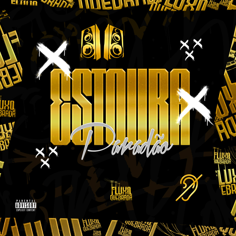 Estoura Paredão (Explicit)