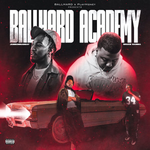 Juneonnabeat的專輯BallHard Academy (Explicit)