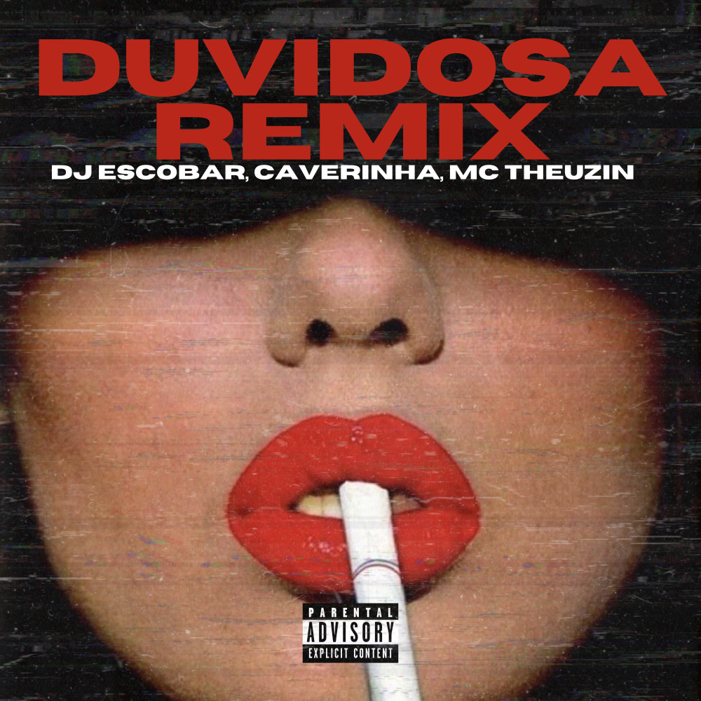 Duvidosa (Remix|Explicit)