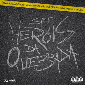 Mc Leozinho ZS的專輯Set Heróis Da Quebrada (Single)