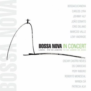 Various Artists的專輯Bossa Nova In Concert