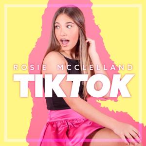 Listen to Tik Tok song with lyrics from Rosie McClelland