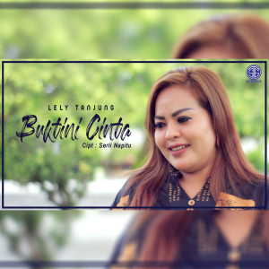 Album Buktini Cinta (Explicit) from Lely Tanjung