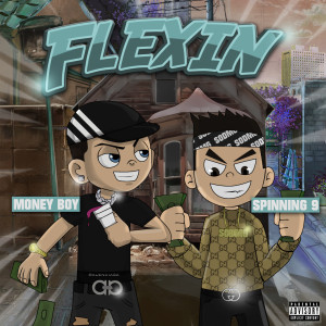 ดาวน์โหลดและฟังเพลง Flexin (Explicit) พร้อมเนื้อเพลงจาก Money Boy