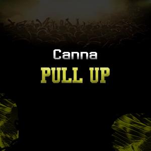 收聽Canna的Pull Up (Instrumental)歌詞歌曲