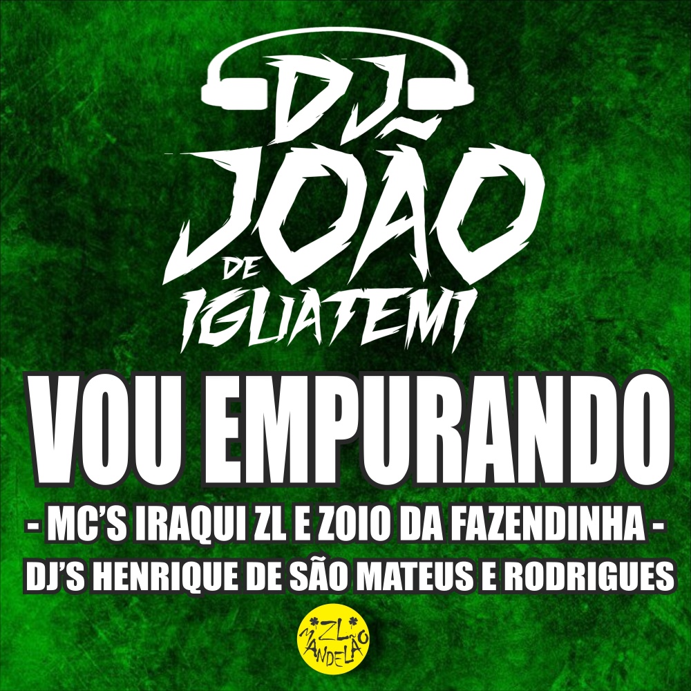Vou Empurando (Explicit)