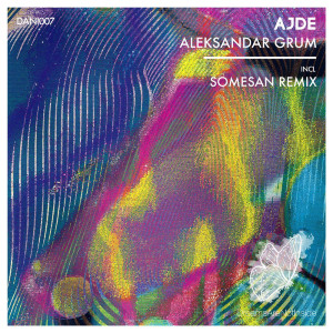 Listen to Ajde (Original Mix) song with lyrics from Aleksandar Grum