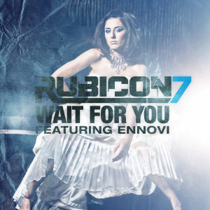 ดาวน์โหลดและฟังเพลง Wait for You (Kamaero Radio Edit) พร้อมเนื้อเพลงจาก Rubicon 7