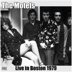 อัลบัม Live in Boston 1979 ศิลปิน The Motels