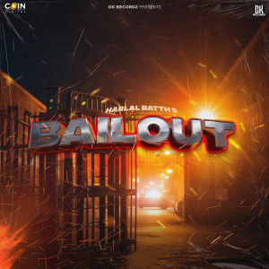 Harlal Batth的專輯BAILOUT