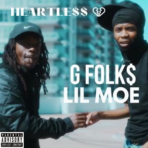 Album HEARTLESS (feat. Lil Moe) (Explicit) from G FOLK$