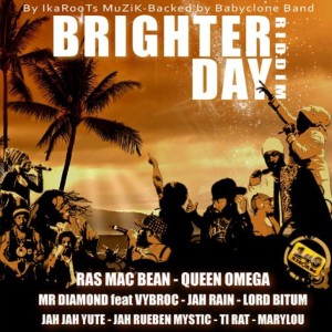 Listen to Brighter Day Riddim song with lyrics from Babyclone Band