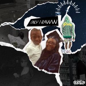 1Rawmfk的專輯ONLY 1 RAW (Explicit)