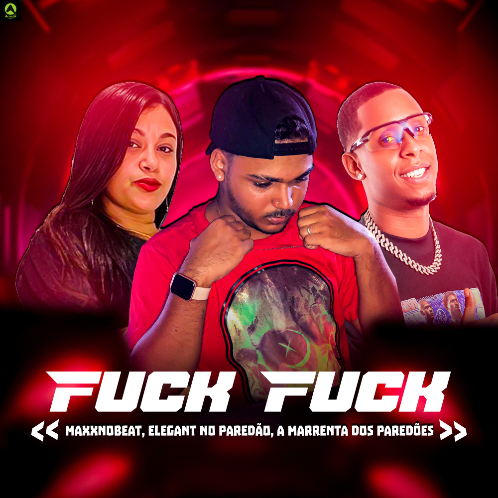 Fuck Fuck (Explicit)