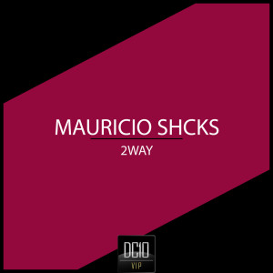 Album 2Way oleh Mauricio Shcks