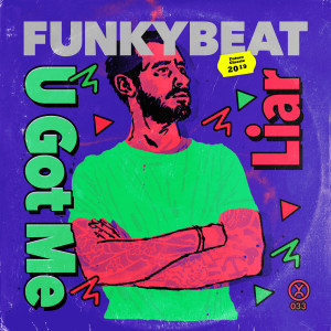 ดาวน์โหลดและฟังเพลง U Got Me พร้อมเนื้อเพลงจาก Funkybeat