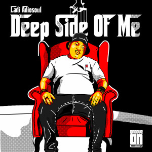 Deep Side Of Me dari Ladi Adiosoul