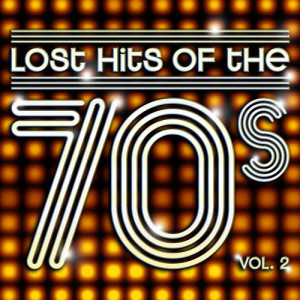อัลบัม Lost Hits Of The 70's ศิลปิน Various Artists