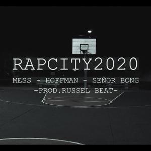 收聽Señor Bong的Rapcity2020(feat. Mess & Hoffman)歌詞歌曲