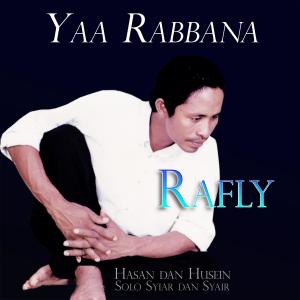 收聽Rafly Kande的Yaa Rabbana歌詞歌曲