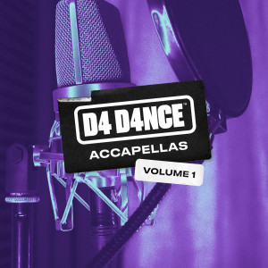 อัลบัม D4 D4NCE Accapellas, Vol. 1 (Explicit) ศิลปิน Various Artists