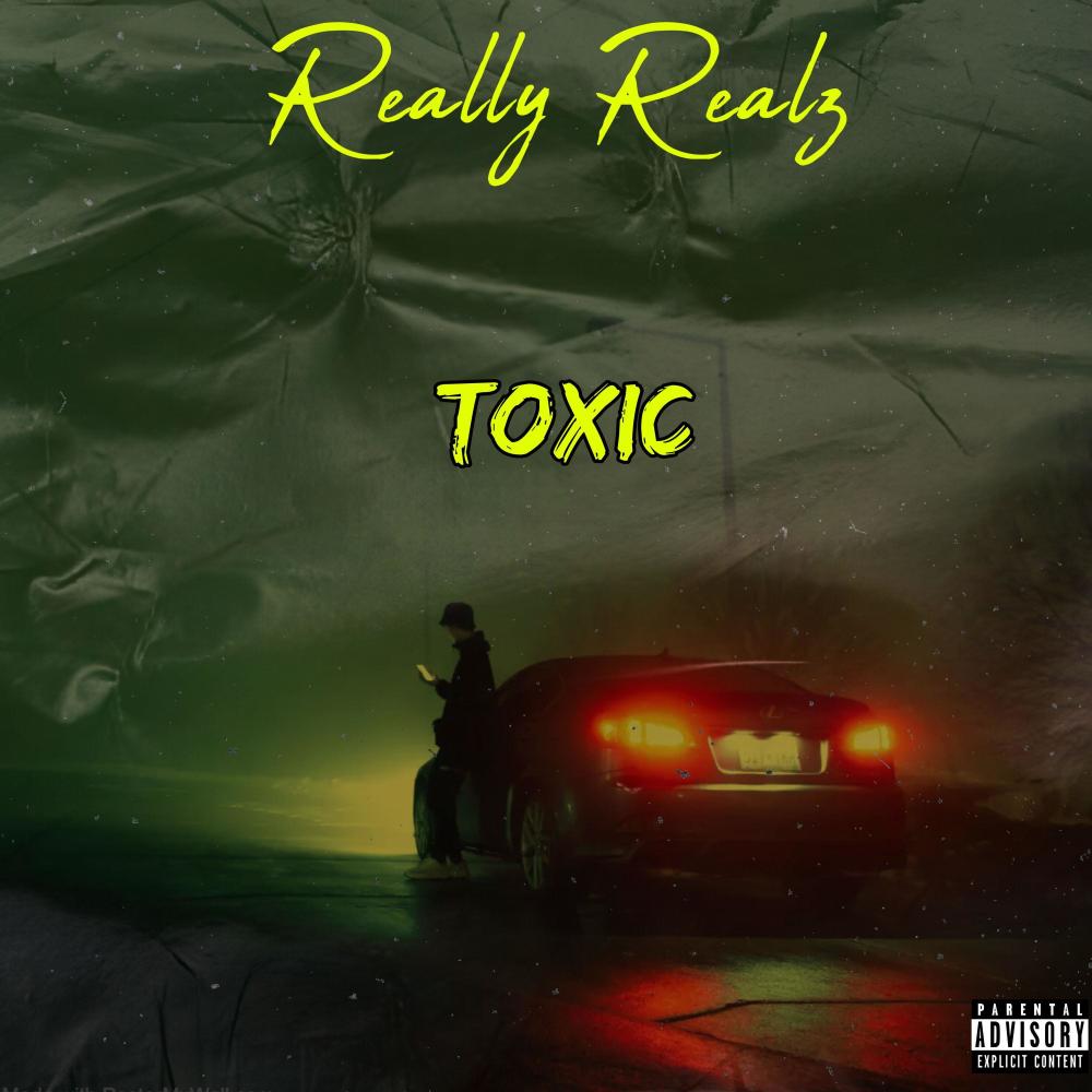 TOXIC (Explicit)