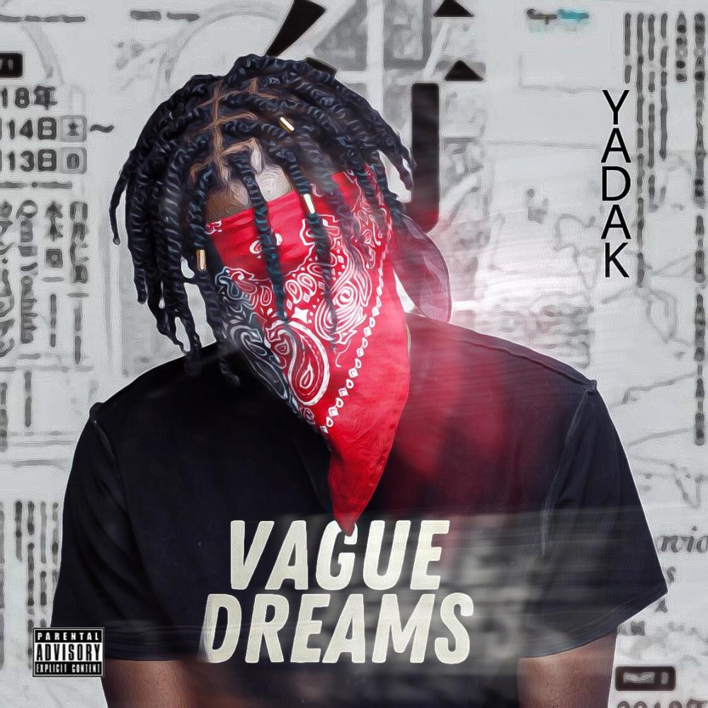 VAGUE DREAMS (Explicit)