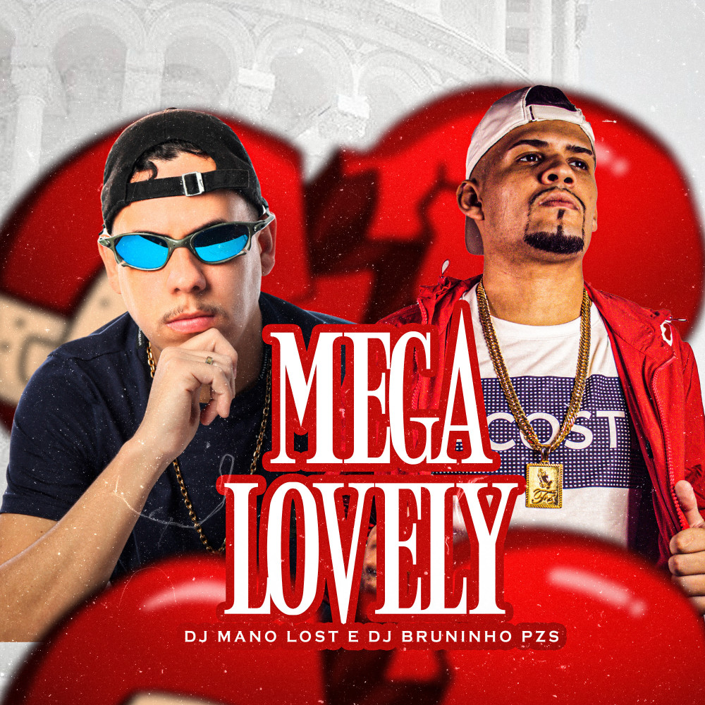 Mega Lovely (Explicit)