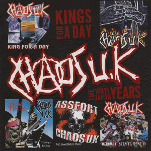 อัลบัม Kings for a Day: The Vinyl Japan Years (Explicit) ศิลปิน Chaos UK