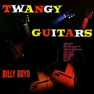 อัลบัม Twangy Guitars ศิลปิน Billy Boyd