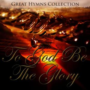 ดาวน์โหลดและฟังเพลง To God Be the Glory! พร้อมเนื้อเพลงจาก The Eden Symphony Orchestra