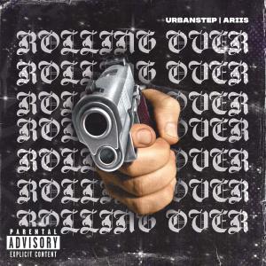 Album Rolling Over (Explicit) oleh Urbanstep