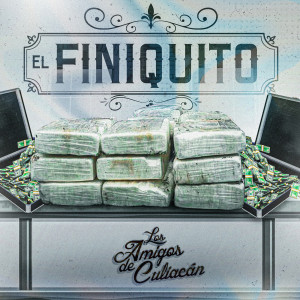Los Amigos De Culiacàn的專輯El Finiquito