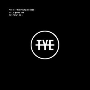 收聽The Young Escape的Good Life歌詞歌曲