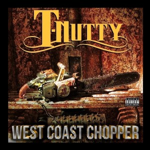 Album West Coast Chopper - Single (Explicit) from T-Nutty