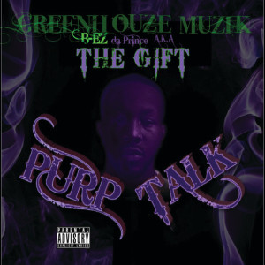 收聽B-EZ "The Gift"的Mary Jane ft. Strick & Green Guyz歌詞歌曲