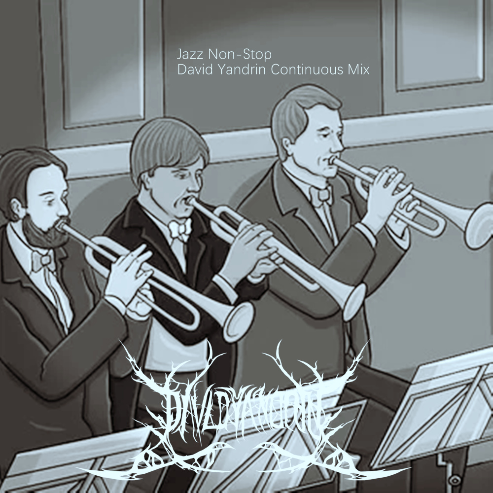 Jazz Non-Stop (David YanDrin Continuous Mix)