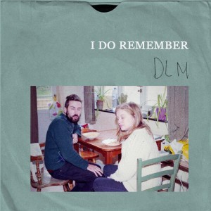 อัลบัม I Do Remember (Explicit) ศิลปิน De La Montagne