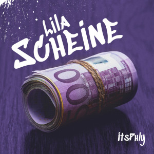 Lila Scheine (Explicit) dari ItsPhly