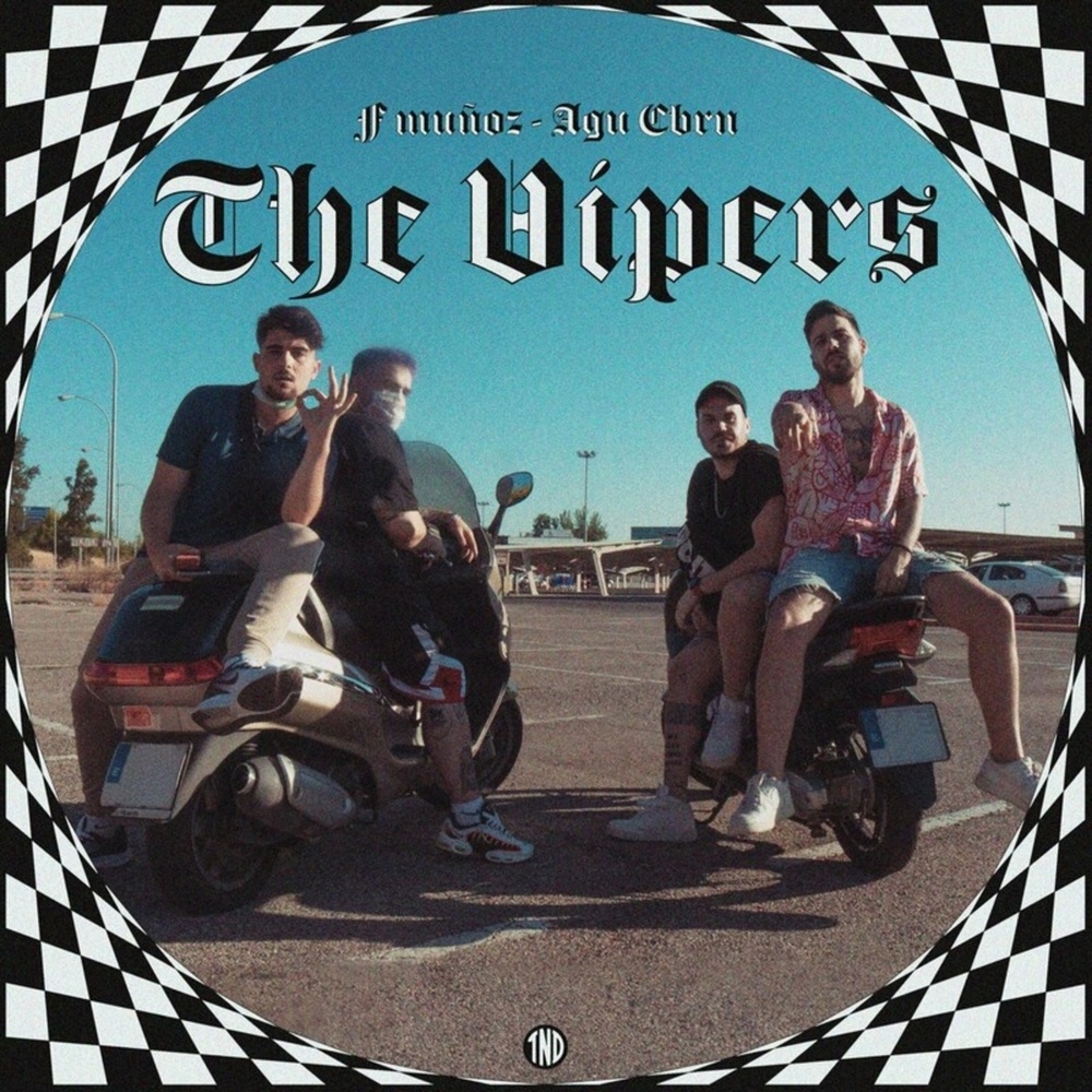 The Vipers (Explicit)