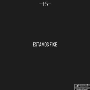 Listen to Estamos Fixe (Explicit) song with lyrics from LTN Lotupe