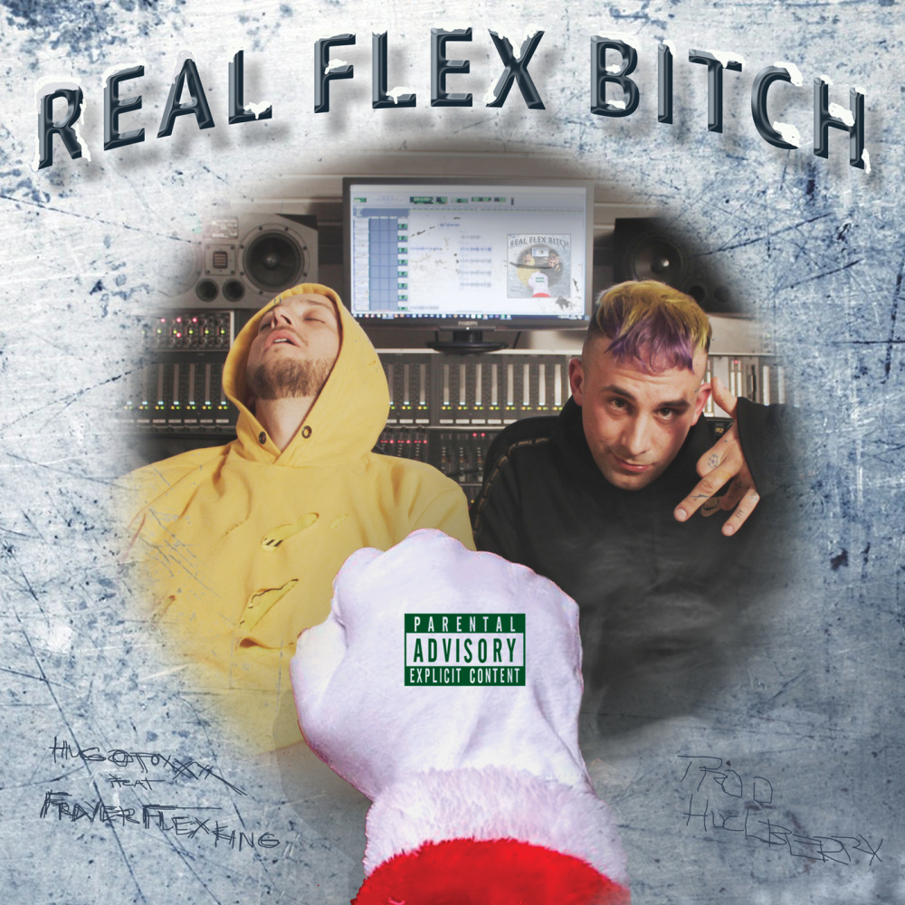 Real Flex Bitch (Explicit)