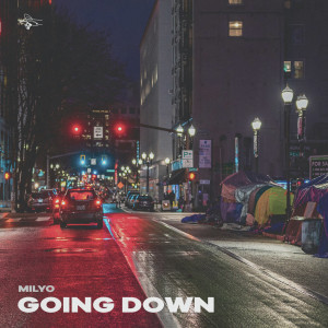 收聽Milyo的Going down歌詞歌曲