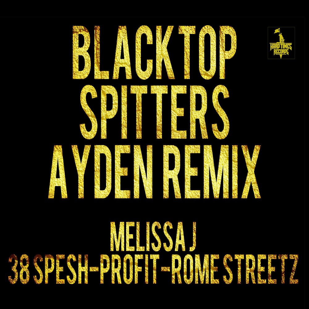 Blacktop Spitters (Remix) (Instrumental) (Ayden Remix)