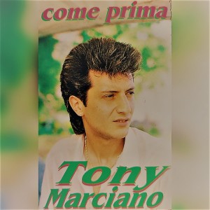收听Tony Marciano的Si mo sapesse歌词歌曲